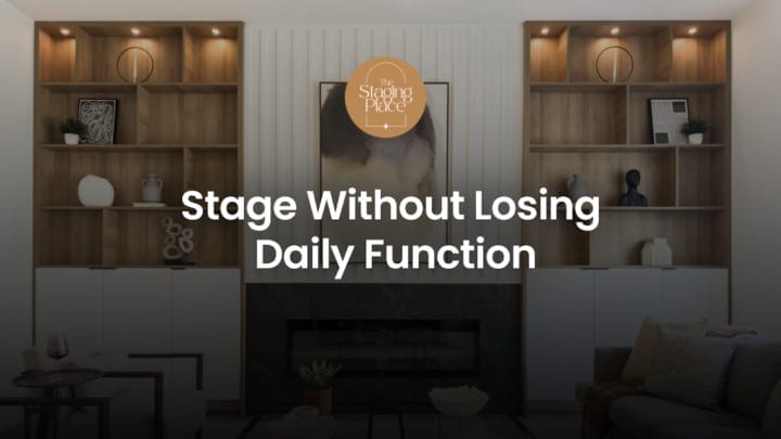 Staging without losing daily function